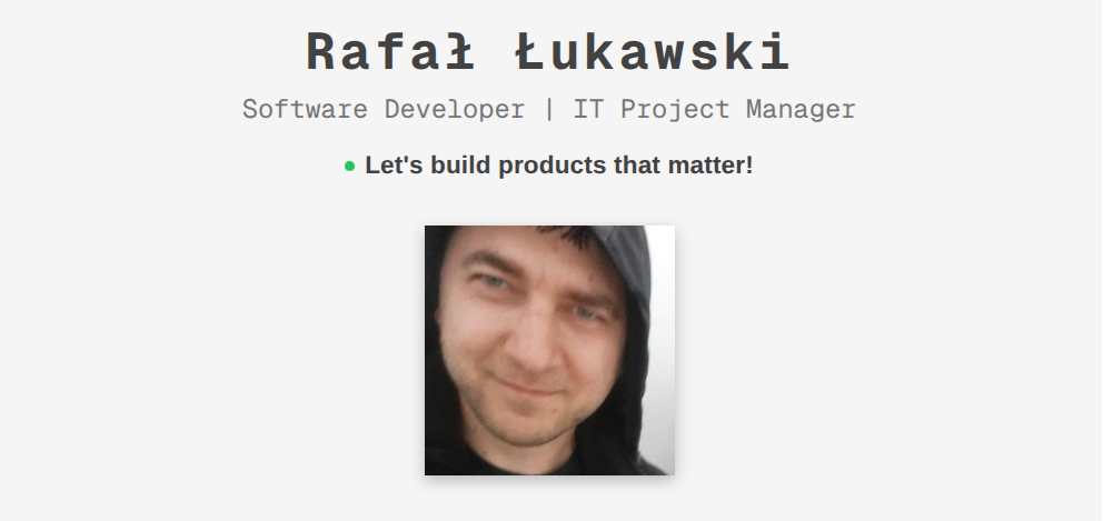 Rafał Łukawski - IT Project Manager | Software Developer